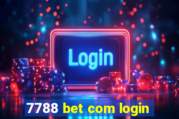 7788 bet com login